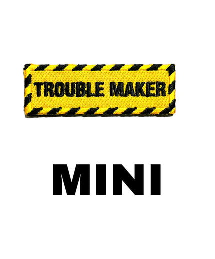 Mini Trouble Maker Embroidered Morale Patch - TANK TINKER